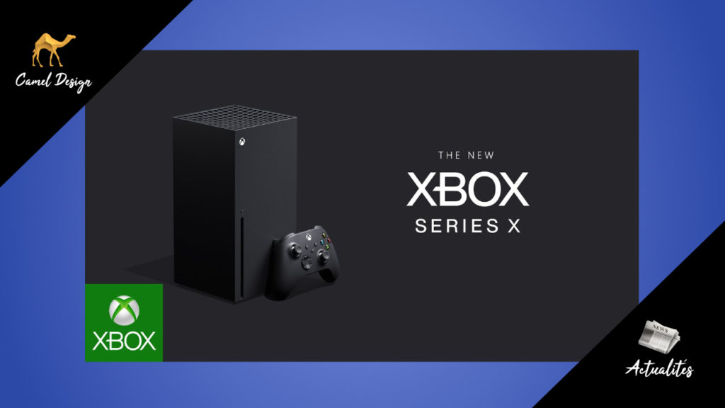 miniature actualites camel design xbox serie x - Camel Design Nouvelle xbox serie x