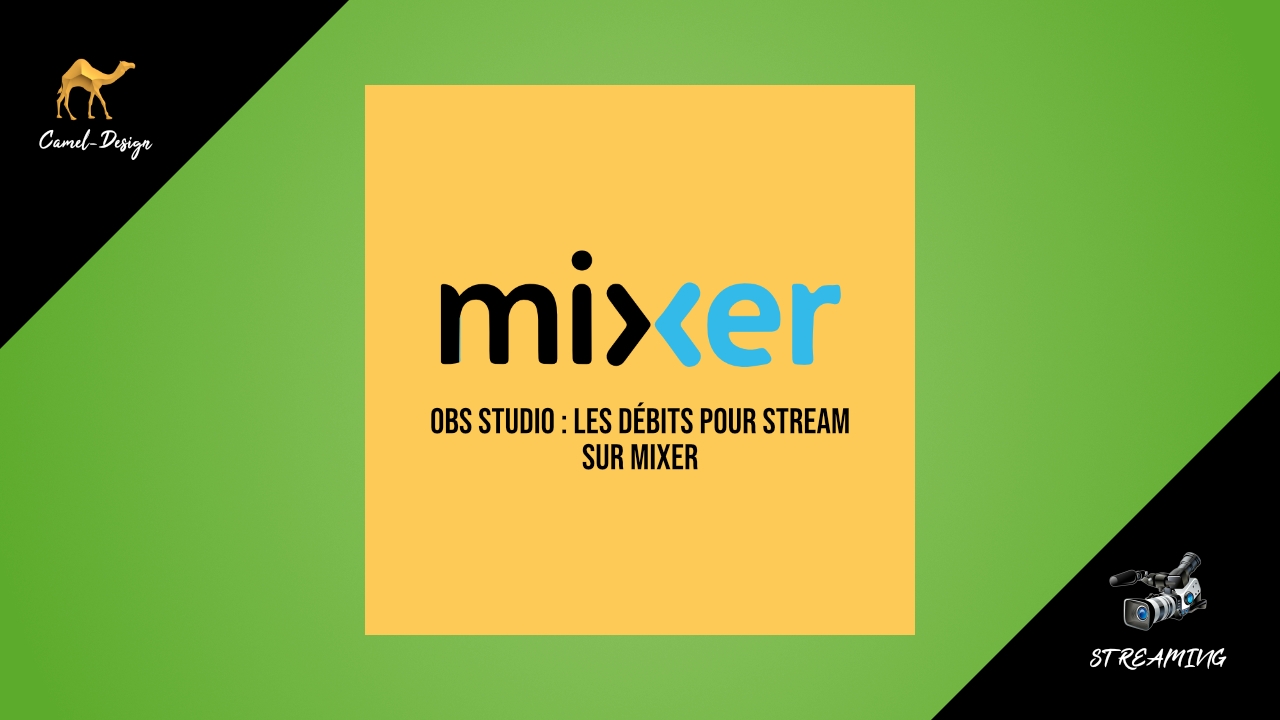 les débits de stream obs studio pour mixer