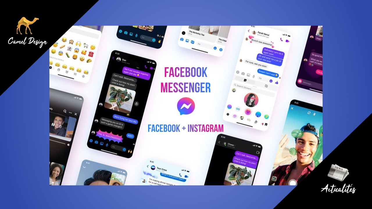 Facebook messenger fusion avec instagram camel design